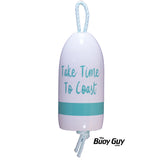 Decorative Hanging Maine Lobster Buoy - Take Time To Coast  - Choose Your Colors